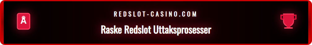 Skjermbilde som viser bekreftelse på et vellykket uttak fra Redslot.