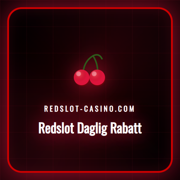 En detaljert oversikt over fordelene med Redslot Daglig Rabatt som tilbys til norske casinospillere.