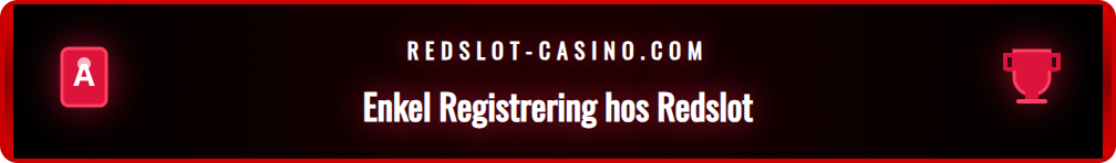 Illustrasjon som viser de enkle trinnene for å registrere en ny brukerkonto hos Redslot for esports betting i Norge.