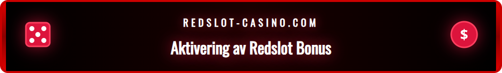 Skjermbilde som viser bonusaktiveringsprosessen på Redslot-kontoen din.