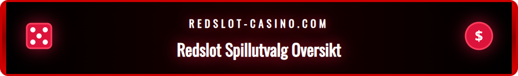 Skjermbilde som viser spillbiblioteket hos Redslot med ulike kategorier.