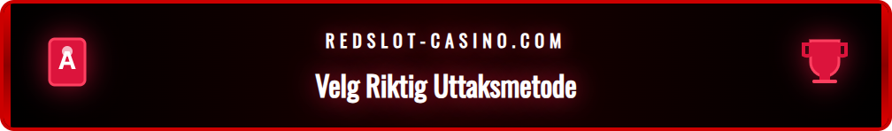 En grafisk fremstilling av ulike betalingsmetoder tilgjengelig for uttak hos Redslot, inkludert e-lommebøker og bankoverføring.