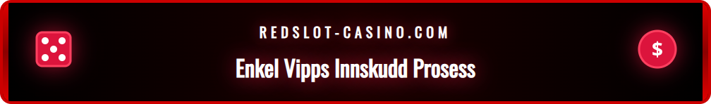 Steg-for-steg guide som viser et Vipps-innskudd på Redslot.