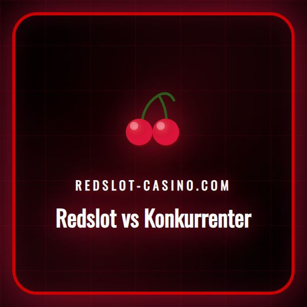 En grafisk sammenligning av Redslot og konkurrerende casinoer.